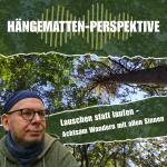 Lauschen statt laufen